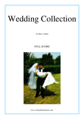 Cover icon of Wedding Sheet Music (COMPLETE) for three violins, classical wedding score, intermediate skill level
