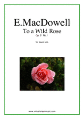 To a Wild Rose Op.51 No.1 for piano solo - easy oldies sheet music