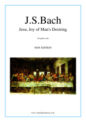 Johann Sebastian Bach: Jesu, Joy of Man's Desiring (NEW EDITION)