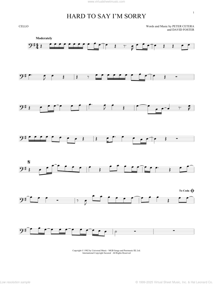 Hard To Say I'm Sorry sheet music for cello solo by Chicago, David Foster and Peter Cetera, intermediate skill level