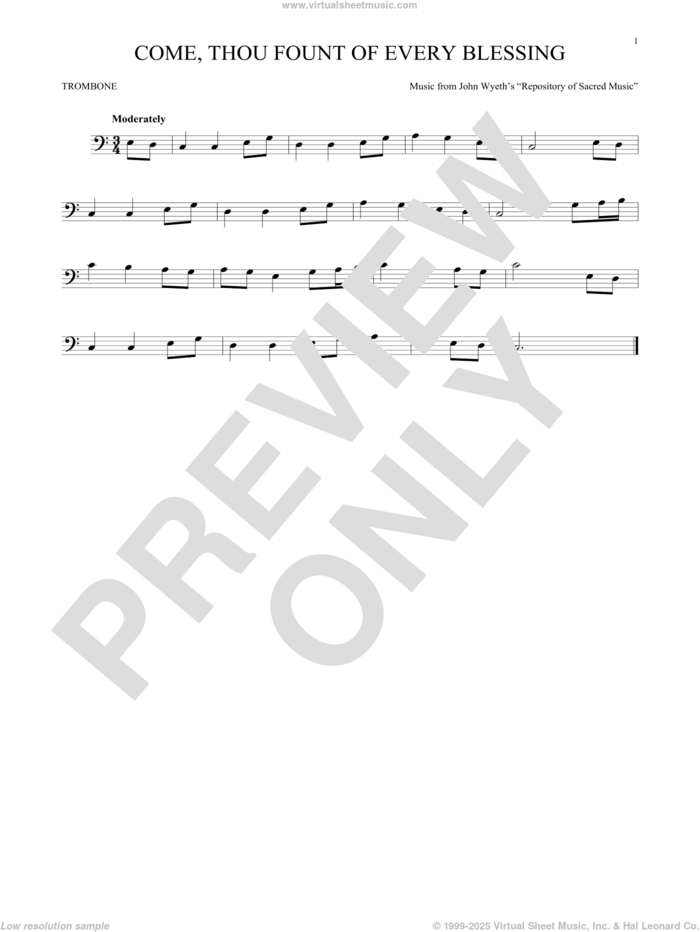 Come, Thou Fount Of Every Blessing sheet music for trombone solo by Robert Robinson and John Wyeth, intermediate skill level