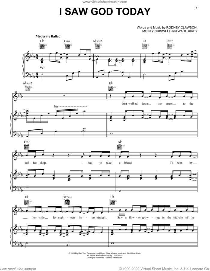 I Saw God Today sheet music for voice, piano or guitar by George Strait, Monty Criswell, Rodney Clawson and Wade Kirby, intermediate skill level