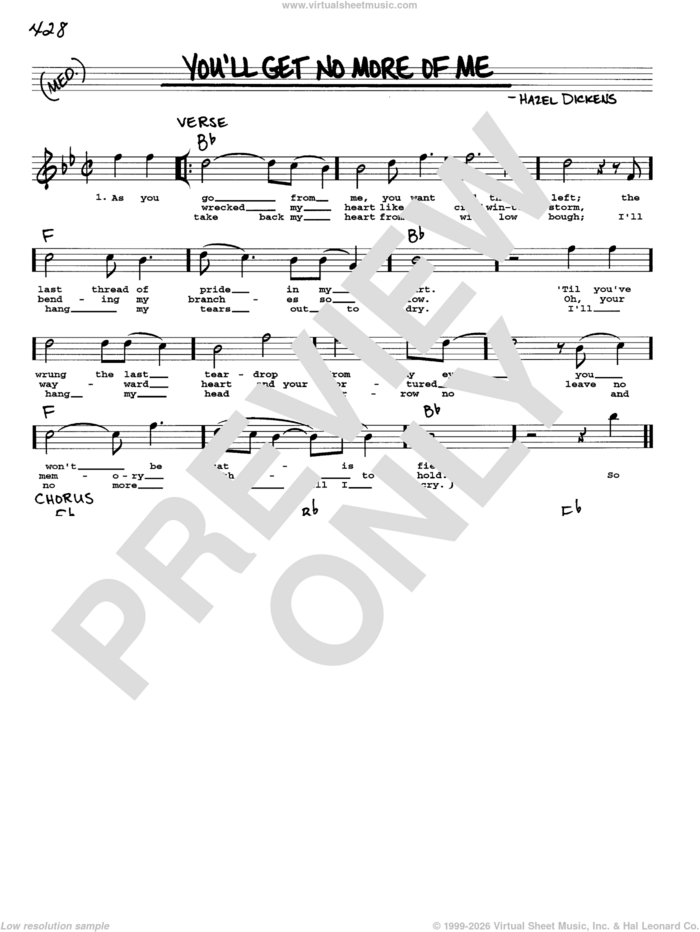 You'll Get No More Of Me sheet music for voice and other instruments (real book with lyrics) by Hazel Dickens, intermediate skill level