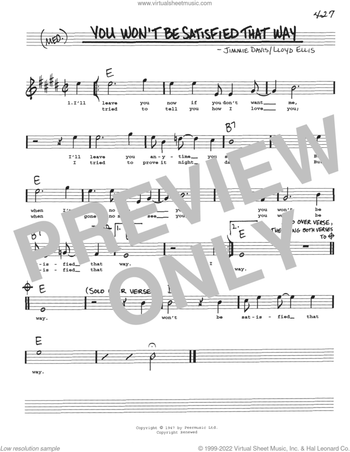 You Won't Be Satisfied That Way sheet music for voice and other instruments (real book with lyrics) by Jimmie Davis and Lloyd Ellis, intermediate skill level