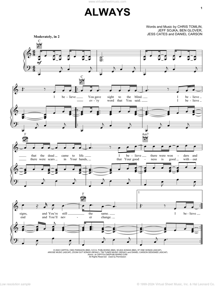 Always sheet music for voice, piano or guitar by Chris Tomlin, Ben Glover, Billy Montana, Daniel Carson, Jeff Sojka and Jess Cates, intermediate skill level