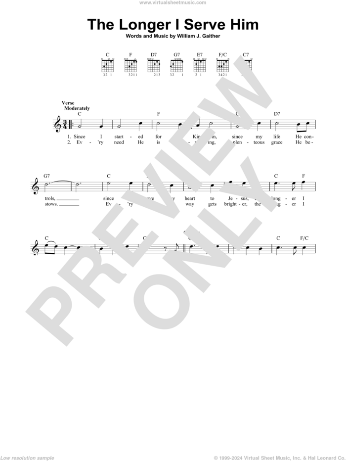 The Longer I Serve Him sheet music for guitar solo (chords) by Bill Gaither and William J. Gaither, easy guitar (chords)