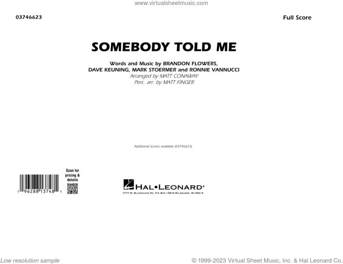Somebody Told Me (arr. Conaway and Finger) (COMPLETE) sheet music for marching band by The Killers, Brandon Flowers, Dave Keuning, Mark Stoermer, Matt Conaway, Matt Finger and Ronnie Vannucci, intermediate skill level
