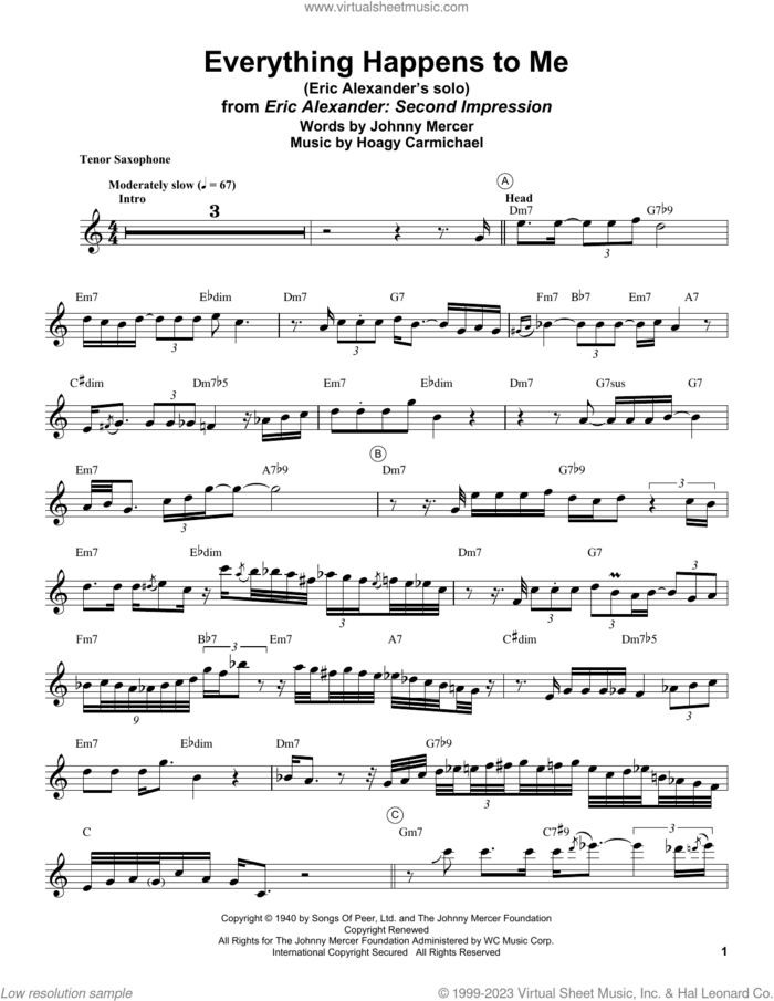 Everything Happens To Me sheet music for tenor saxophone solo (transcription) by Eric Alexander, Hoagy Carmichael and Johnny Mercer, intermediate tenor saxophone (transcription)