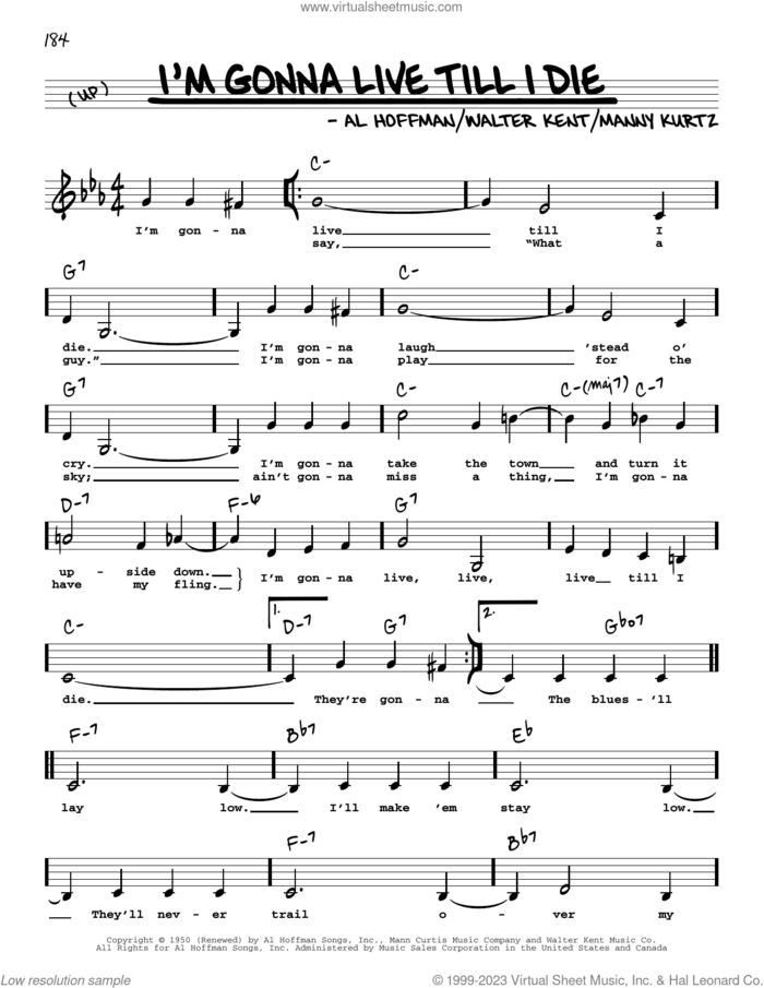 I'm Gonna Live Till I Die (Low Voice) sheet music for voice and other instruments (low voice) by Al Hoffman, Manny Kurtz and Walter Kent, intermediate skill level