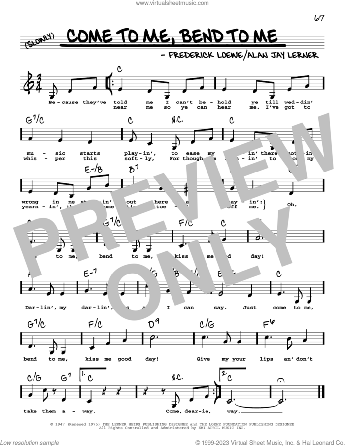 Come To Me, Bend To Me (Low Voice) sheet music for voice and other instruments (low voice) by Lerner & Loewe, Alan Jay Lerner and Frederick Loewe, intermediate skill level