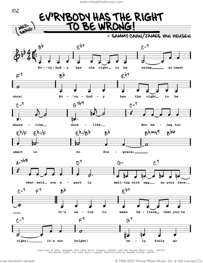 Ev'rybody Has The Right To Be Wrong! (Low Voice) sheet music for voice and other instruments (low voice) by Sammy Cahn and Jimmy van Heusen, intermediate skill level