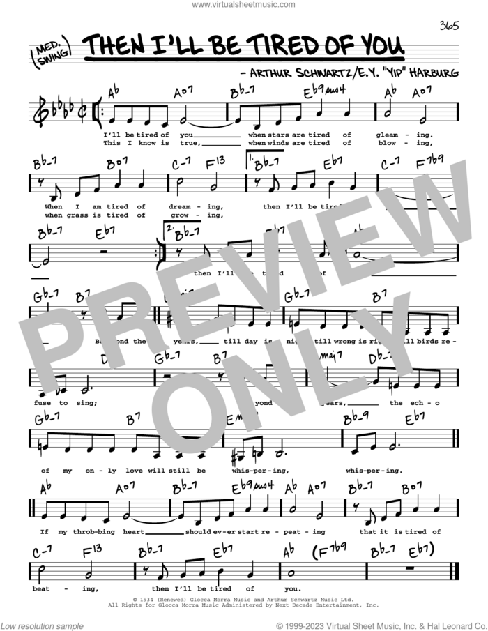 Then I'll Be Tired Of You (Low Voice) sheet music for voice and other instruments (low voice) by E.Y. Harburg and Arthur Schwartz, intermediate skill level