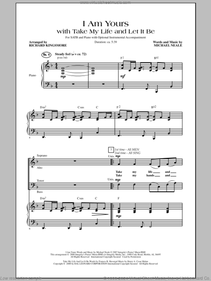 I Am Yours (With Take My Life And Let It Be) sheet music for choir (SATB: soprano, alto, tenor, bass) by Michael Neale and Richard Kingsmore, intermediate skill level