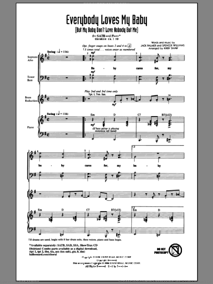 Everybody Loves My Baby (But My Baby Don't Love Nobody But Me) sheet music for choir (SATB: soprano, alto, tenor, bass) by Spencer Williams, Jack Palmer and Kirby Shaw, intermediate skill level