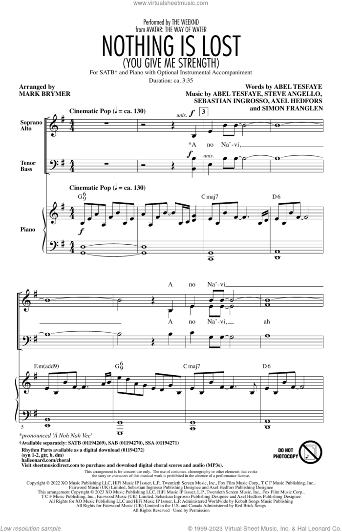 Nothing Is Lost (You Give Me Strength) (arr. Mark Brymer) sheet music for choir (SATB: soprano, alto, tenor, bass) by The Weeknd, Mark Brymer, Abel Tesfaye, Axel Hedfors, Sebastian Ingrosso, Simon Franglen and Steve Angello, intermediate skill level