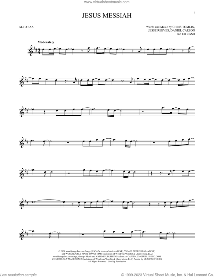 Jesus Messiah sheet music for alto saxophone solo by Chris Tomlin, Daniel Carson, Ed Cash and Jesse Reeves, intermediate skill level