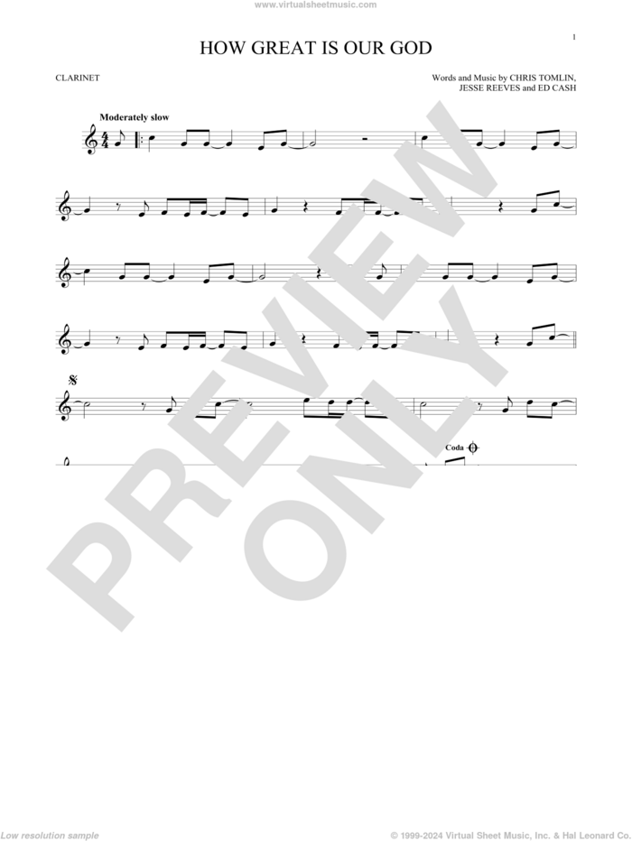 How Great Is Our God sheet music for clarinet solo by Chris Tomlin, Ed Cash and Jesse Reeves, intermediate skill level