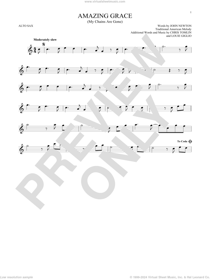 Amazing Grace (My Chains Are Gone) sheet music for alto saxophone solo by Chris Tomlin, John Newton, Louie Giglio and Miscellaneous, intermediate skill level