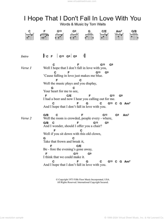 I Hope That I Don't Fall In Love With You sheet music for guitar (chords) by Tom Waits, intermediate skill level