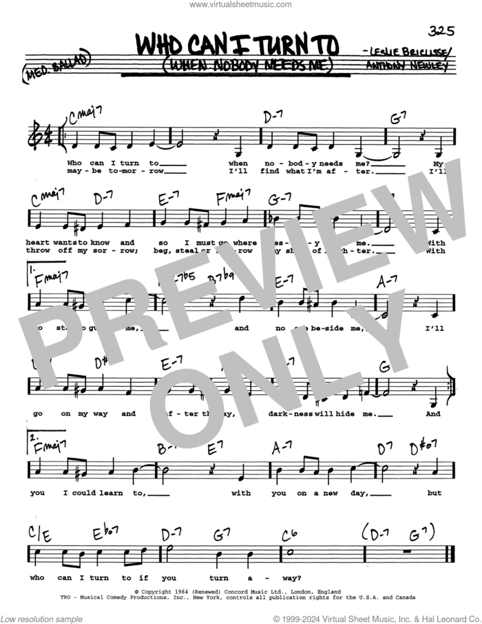 Who Can I Turn To (When Nobody Needs Me) (Low Voice) sheet music for voice and other instruments (real book with lyrics) by Leslie Bricusse and Anthony Newley, intermediate skill level