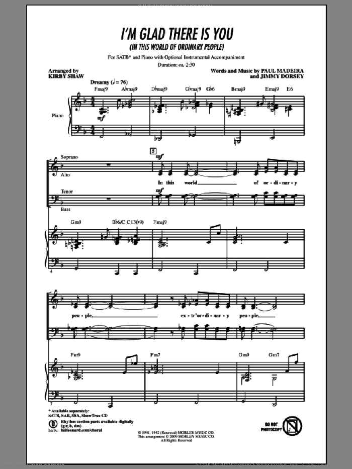 I'm Glad There Is You (In This World Of Ordinary People) sheet music for choir (SATB: soprano, alto, tenor, bass) by Jimmy Dorsey, Paul Madeira and Kirby Shaw, intermediate skill level