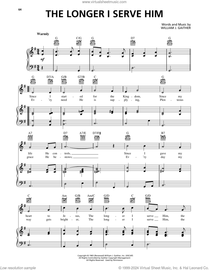 The Longer I Serve Him sheet music for voice, piano or guitar by William J. Gaither, intermediate skill level