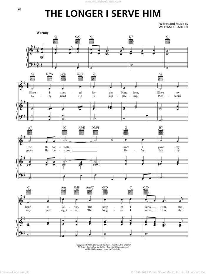 The Longer I Serve Him sheet music for voice, piano or guitar by William J. Gaither, intermediate skill level