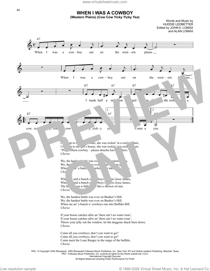 When I Was A Cowboy (Western Plains) (Cow Cow Yicky Yicky Yea) sheet music for voice and other instruments (fake book) by Lead Belly, Alan Lomax (ed.), Huddie Ledbetter and John A. Lomax (ed.), intermediate skill level