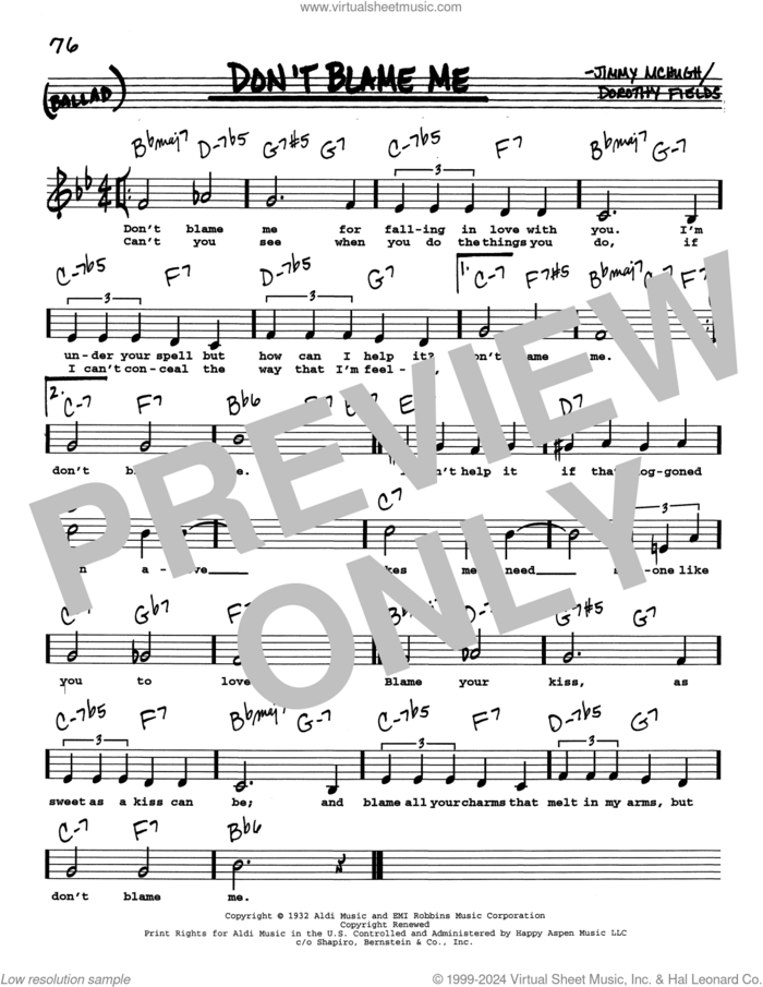 Don't Blame Me (Low Voice) sheet music for voice and other instruments (real book with lyrics) by Dorothy Fields and Jimmy McHugh, intermediate skill level