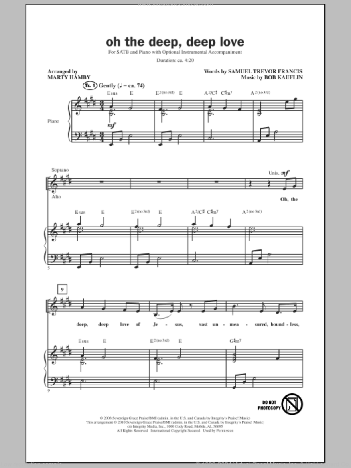 Oh The Deep Deep Love sheet music for choir (SATB: soprano, alto, tenor, bass) by Marty Hamby, Bob Kauflin and Samuel Trevor Francis, intermediate skill level