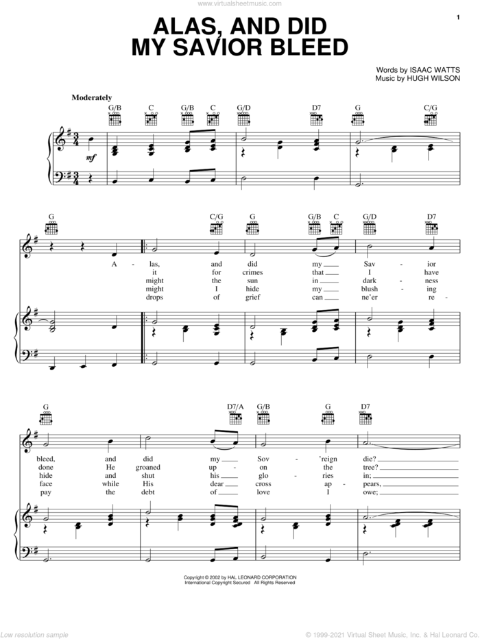 Alas, And Did My Savior Bleed sheet music for voice, piano or guitar by Isaac Watts and Hugh Wilson, intermediate skill level