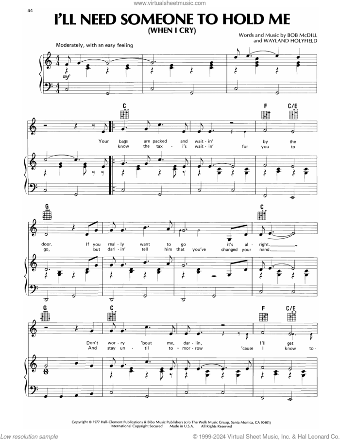 I'll Need Someone To Hold Me (When I Cry) sheet music for voice, piano or guitar by Don Williams, Bob McDill and Wayland Holyfield, intermediate skill level