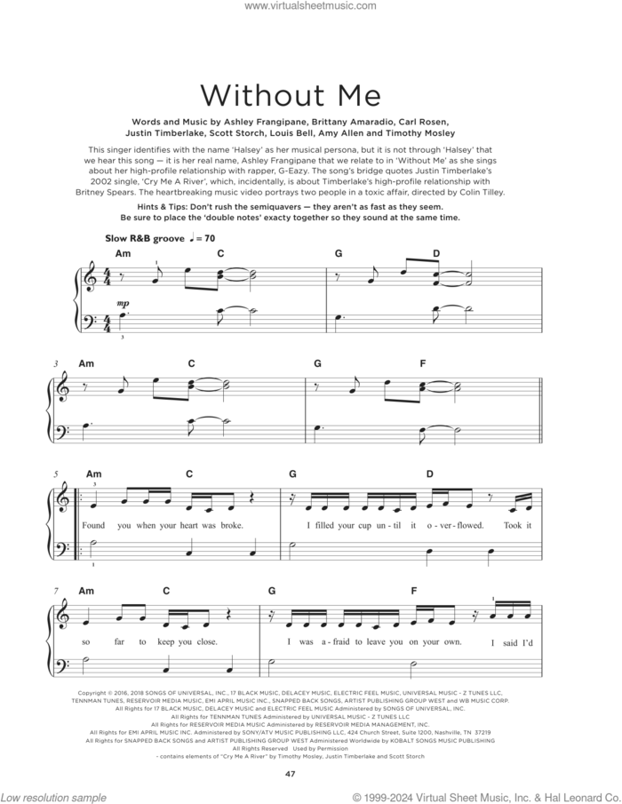 Without Me, (beginner) sheet music for piano solo by Halsey, Amy Allen, Ashley Frangipane, Brittany Amaradio, Carl Rosen, Justin Timberlake, Louis Bell, Scott Storch and Timothy Mosely, beginner skill level
