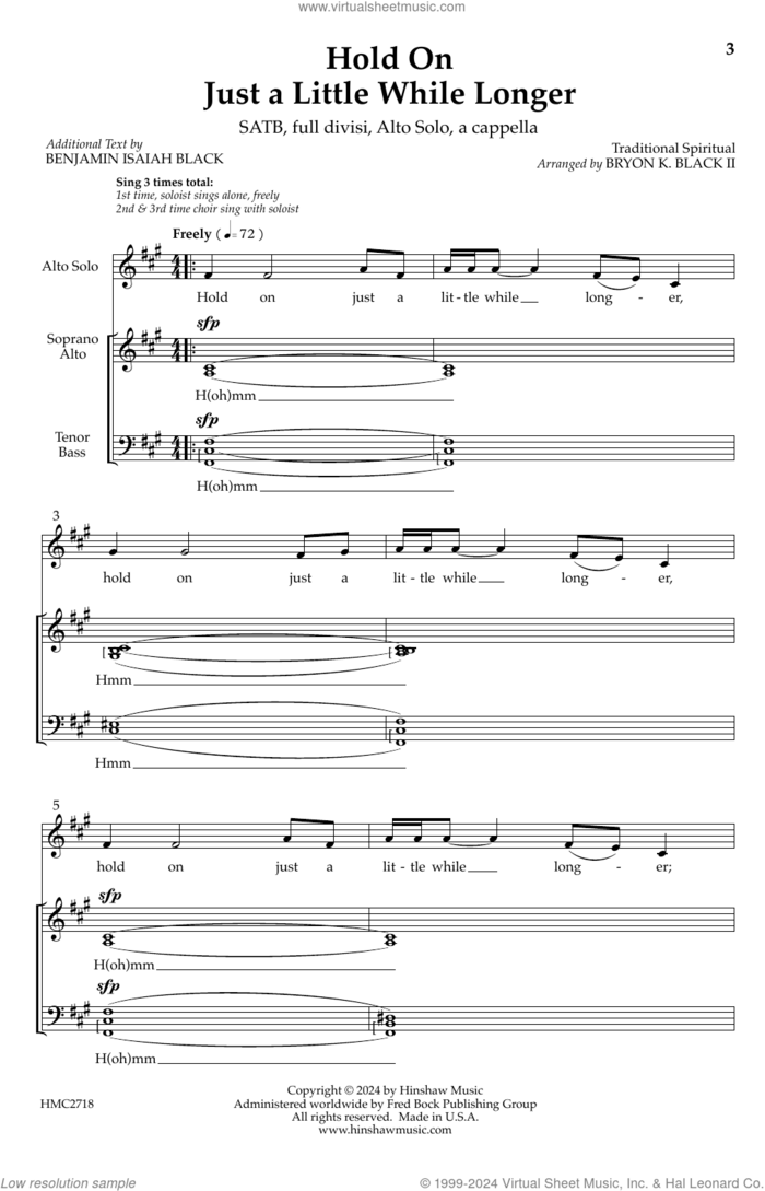 Hold On Just A Little While Longer sheet music for choir (SATB: soprano, alto, tenor, bass) by Bryon K. Black, intermediate skill level
