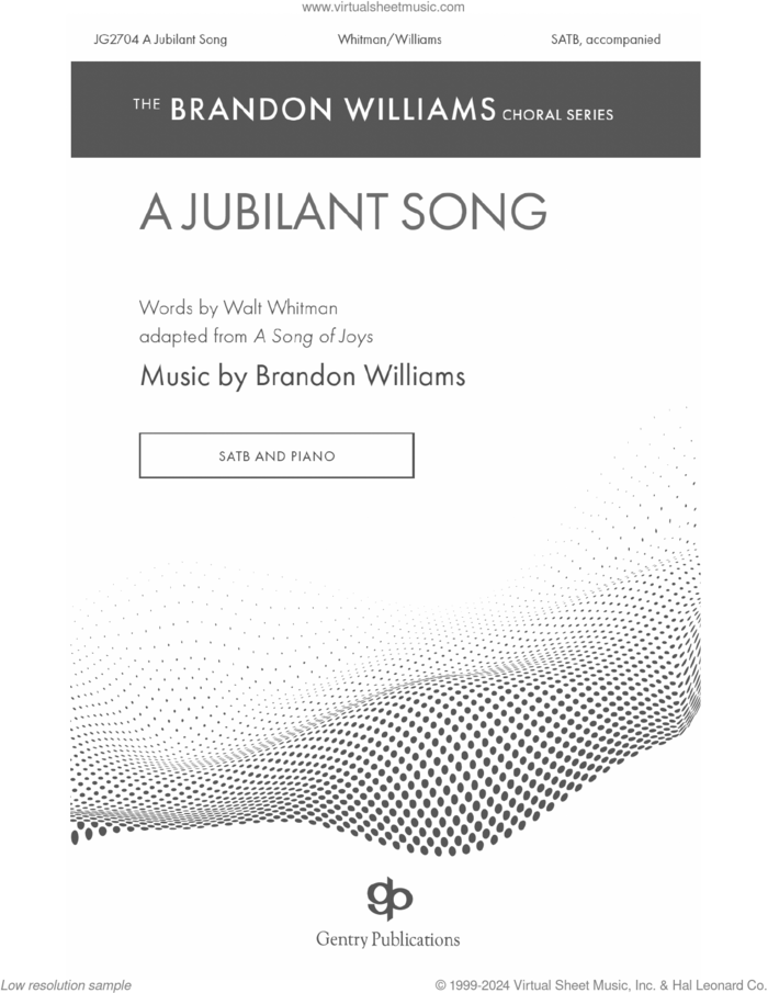 A Jubilant Song sheet music for choir (SATB: soprano, alto, tenor, bass) by Brandon Williams and Walt Whitman, intermediate skill level