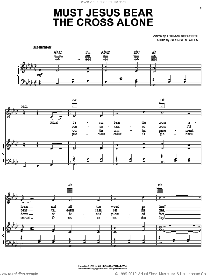 Must Jesus Bear The Cross Alone sheet music for voice, piano or guitar by George N. Allen and Thomas Shepherd, intermediate skill level