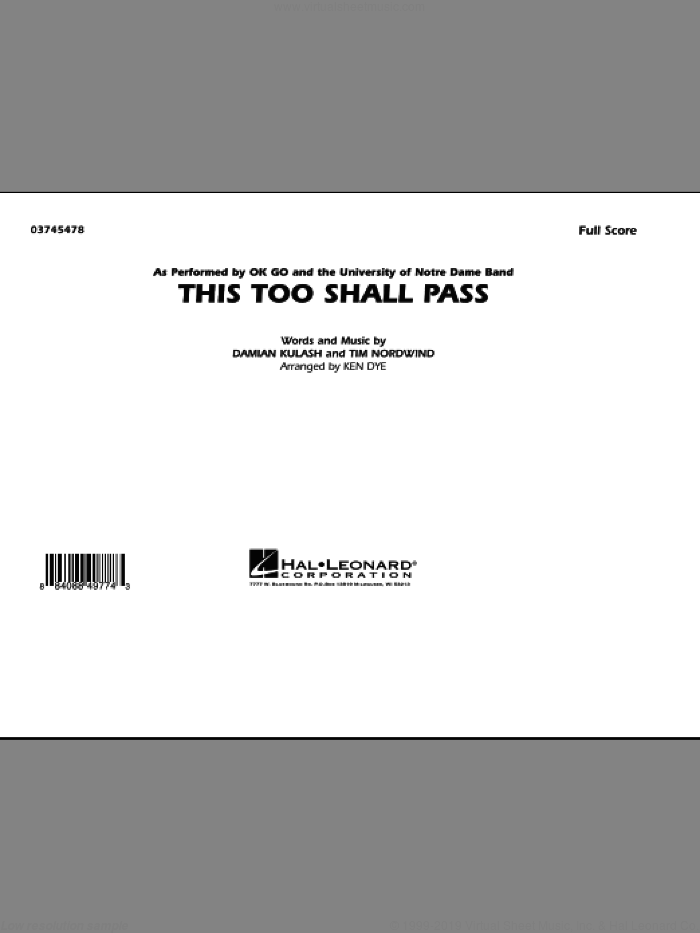 This Too Shall Pass (COMPLETE) sheet music for marching band by OK Go, Damian Kulash, Ken Dye and Tim Nordwind, intermediate skill level