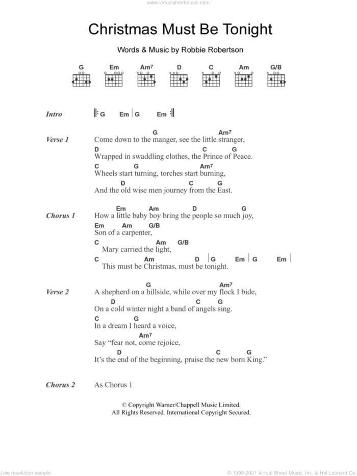 Christmas Must Be Tonight sheet music for guitar (chords) by The Band and Robbie Robertson, intermediate skill level