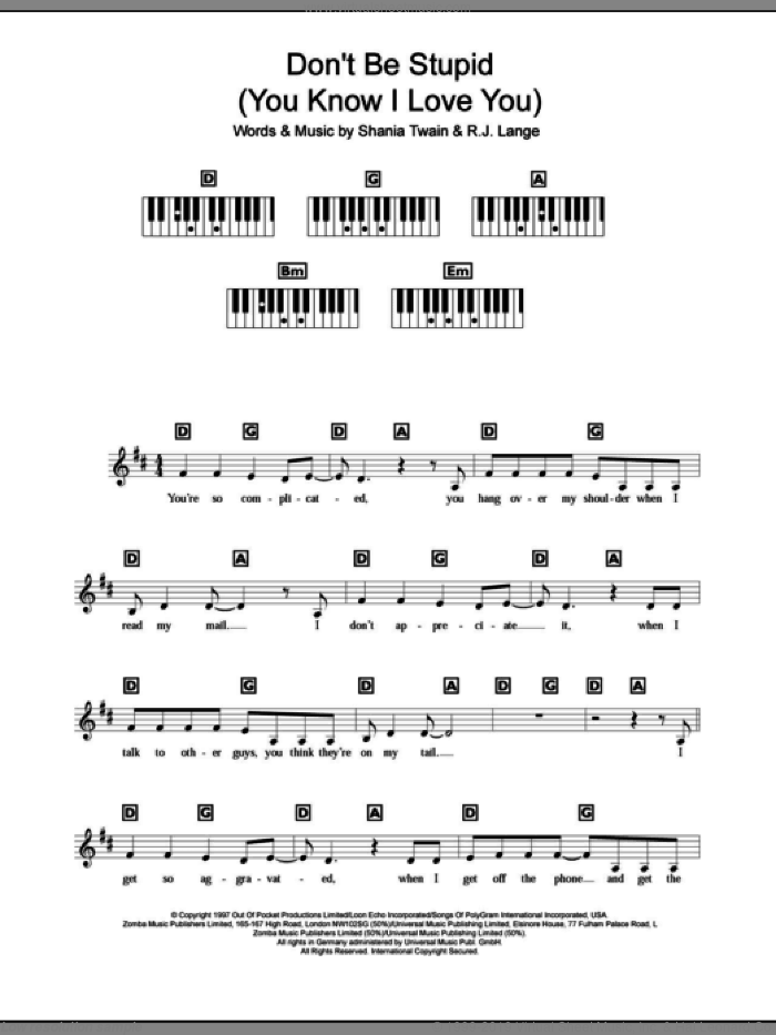 Don't Be Stupid (You Know I Love You) sheet music for piano solo (chords, lyrics, melody) by Shania Twain and Robert John Lange, intermediate piano (chords, lyrics, melody)