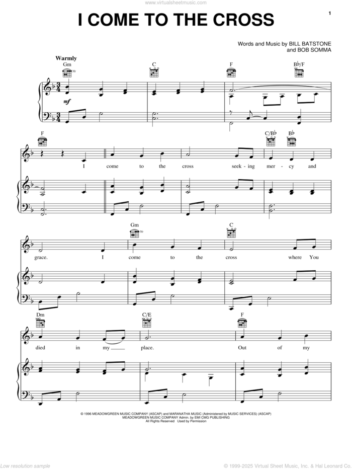 I Come To The Cross sheet music for voice, piano or guitar by Bill Batstone and Bob Somma, intermediate skill level