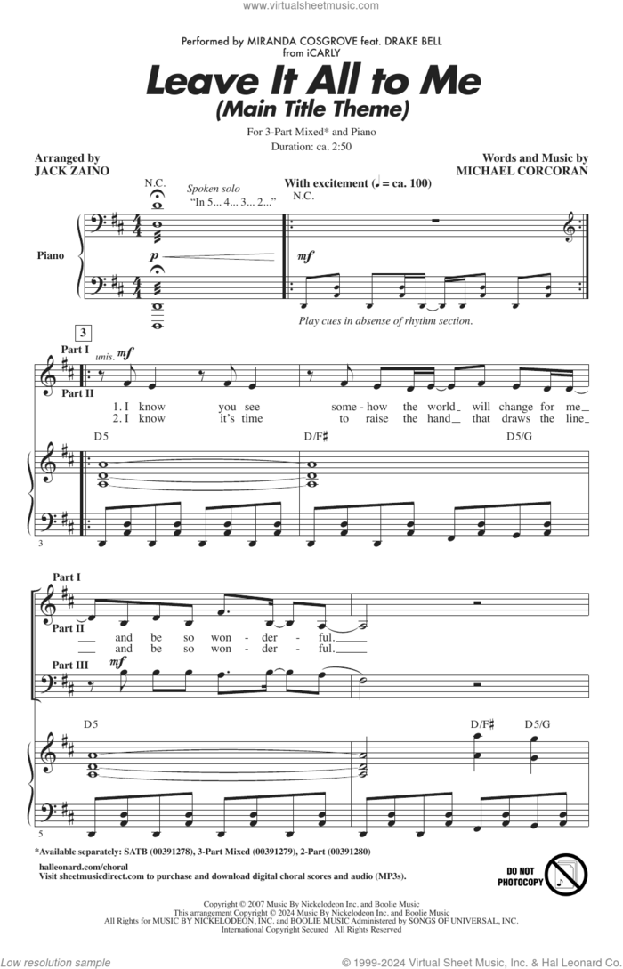 Leave It All To Me (Main Title Theme from iCarly) (arr. Jack Zaino) sheet music for choir (3-Part Mixed) by Miranda Cosgrove, Jack Zaino, Drake Bell and Michael Corcoran, intermediate skill level