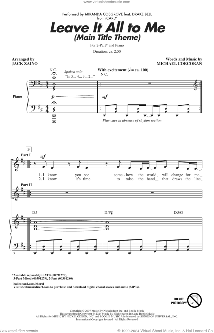 Leave It All To Me (Main Title Theme from iCarly) (arr. Jack Zaino) sheet music for choir (2-Part) by Miranda Cosgrove, Jack Zaino, Drake Bell and Michael Corcoran, intermediate duet