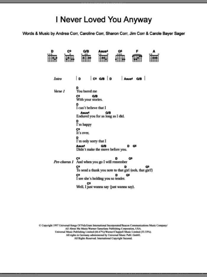 I Never Loved You Anyway sheet music for guitar (chords) by The Corrs, Andrea Corr, Carole Bayer Sager, Caroline Corr, Jim Corr and Sharon Corr, intermediate skill level