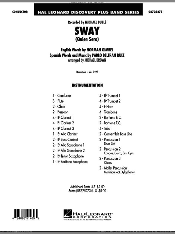 Sway (Quien Sera) (COMPLETE) sheet music for concert band by Norman Gimbel, Dean Martin, Michael Brown, Michael Buble and Pablo Beltran Ruiz, intermediate skill level