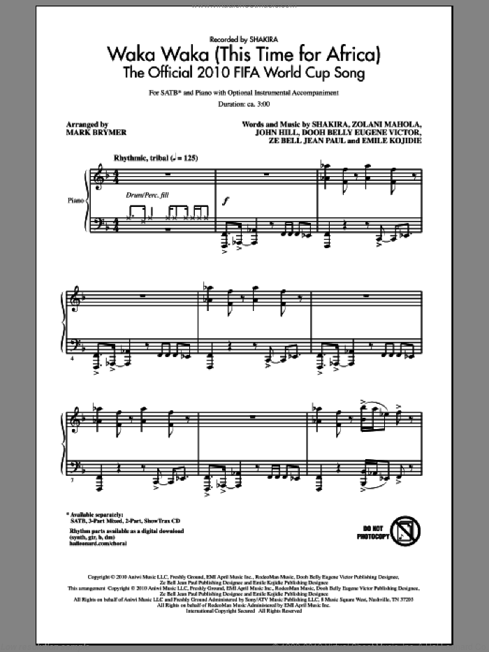 Waka Waka (This Time For Africa) - The Official 2010 FIFA World Cup Song sheet music for choir (SATB: soprano, alto, tenor, bass) by John Hill, Dooh Belly Eugene Victor, Emile Kojidie, Shakira, Za Bell Jean Paul, Zolani Mahola and Mark Brymer, intermediate skill level