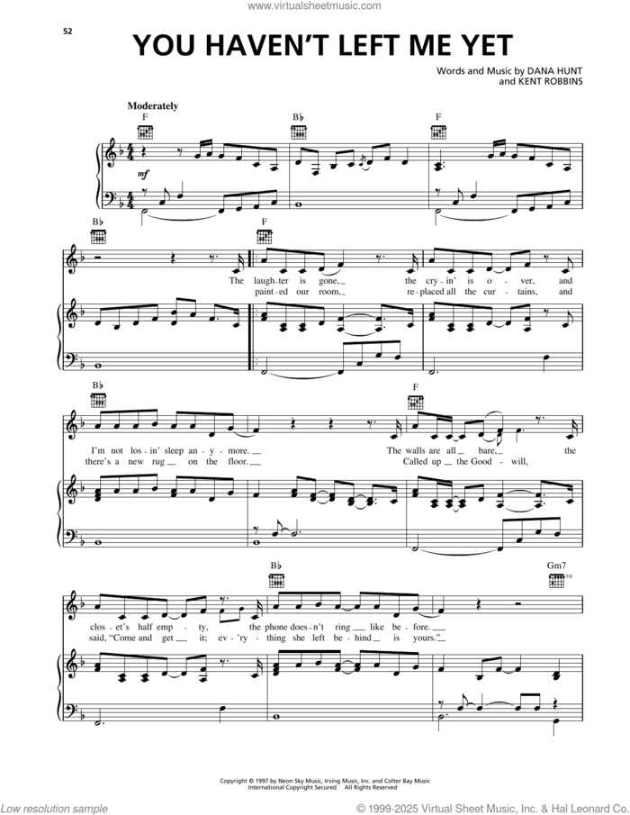 You Haven't Left Me Yet sheet music for voice, piano or guitar by George Strait, Dana Hunt and Kent Robbins, intermediate skill level