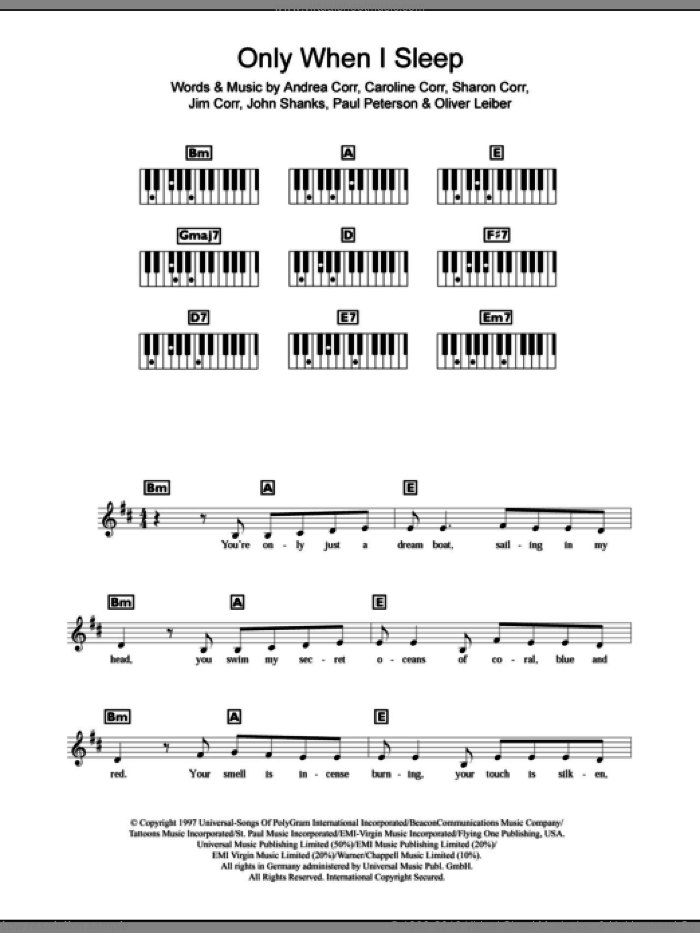 Only When I Sleep sheet music for piano solo (chords, lyrics, melody) by The Corrs, Andrea Corr, Caroline Corr, Jim Corr, John Shanks, Oliver Leiber, Paul Peterson and Sharon Corr, intermediate piano (chords, lyrics, melody)