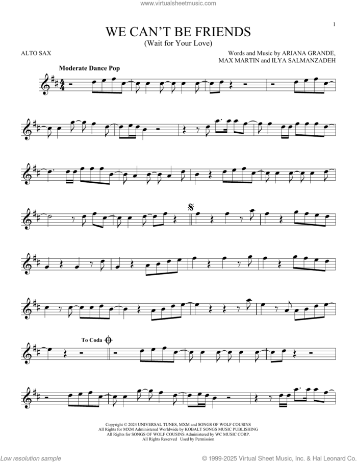 We Can't Be Friends (Wait For Your Love) sheet music for alto saxophone solo by Ariana Grande, Ilya Salmanzadeh and Max Martin, intermediate skill level