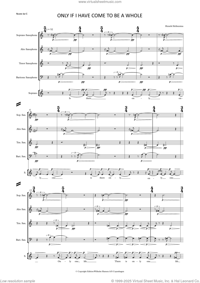 Only If I Have Come To Be A Whole (COMPLETE) sheet music for voice and saxophone quartet by Henrik Hellstenius, classical score, intermediate skill level