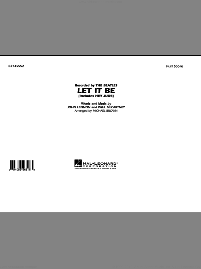 Let It Be (COMPLETE) sheet music for marching band by The Beatles, John Lennon, Michael Brown and Paul McCartney, intermediate skill level